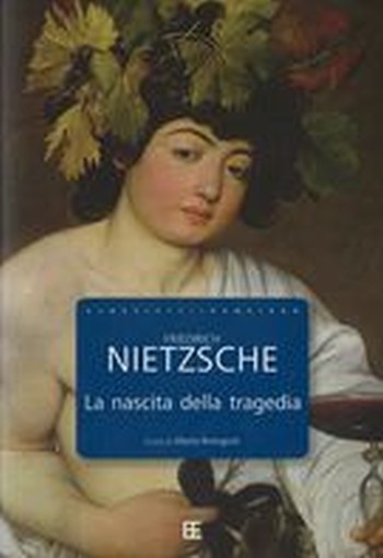 NASCITA DELLA TRAGEDIA (LA)