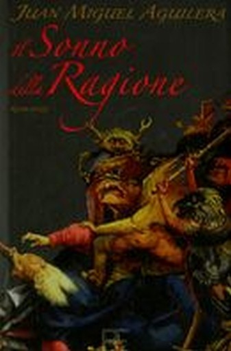 SONNO DELLA RAGIONE (IL)