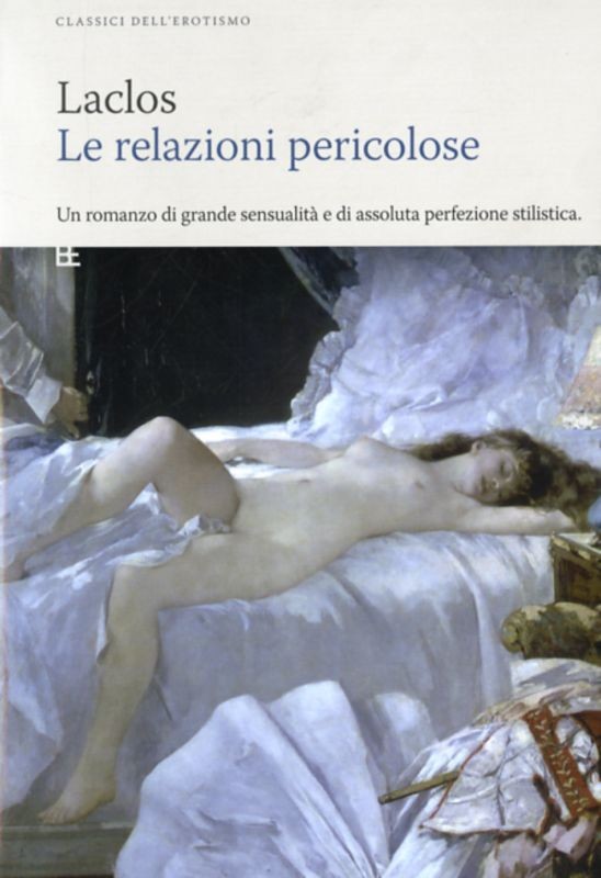 RELAZIONI PERICOLOSE (LE)
