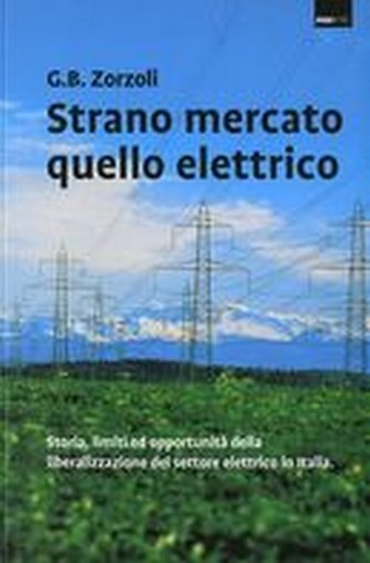 STRANO MERCATO QUELLO ELETTRICO