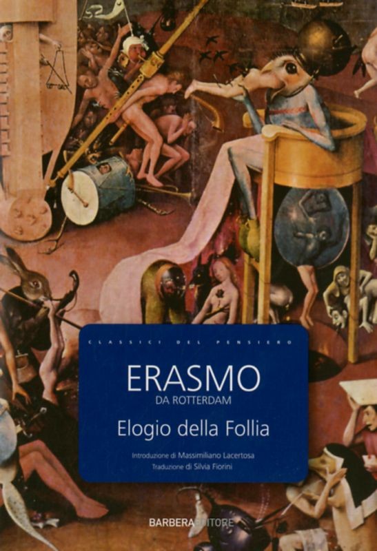 ELOGIO ALLA FOLLIA