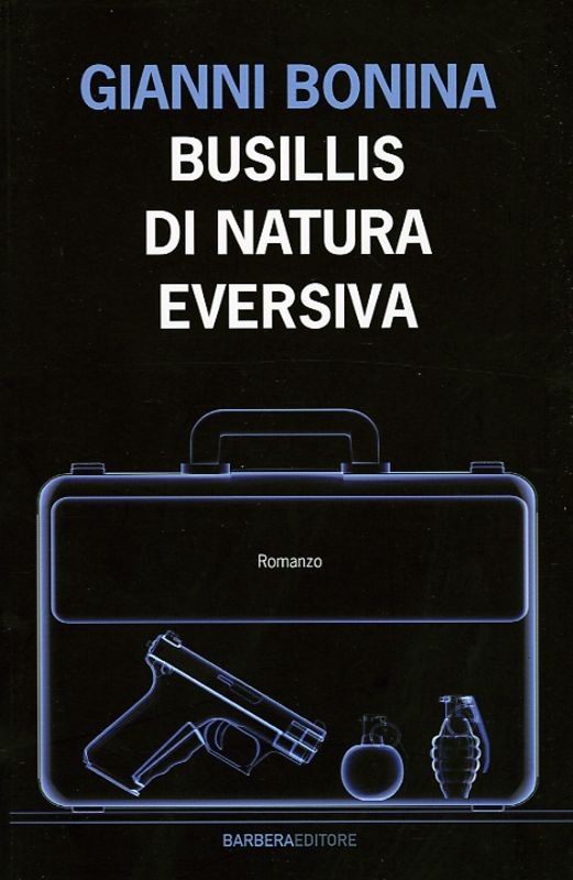 BUSILLIS DI NATURA EVERSIVA