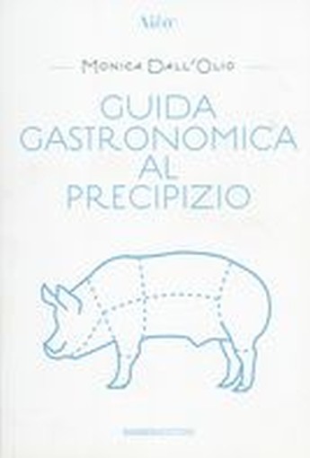 GUIDA GASTRONOMICA AL PRECIPIZIO
