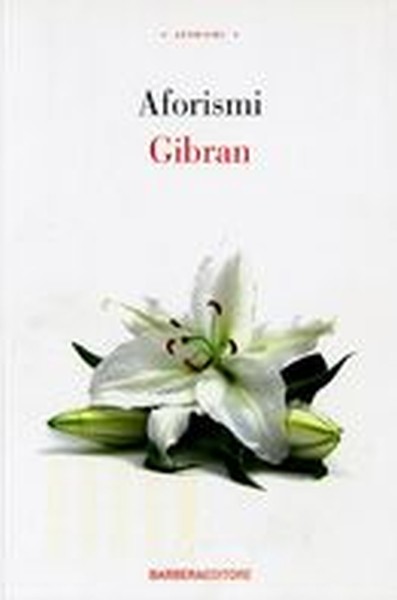 AFORISMI GIBRAN