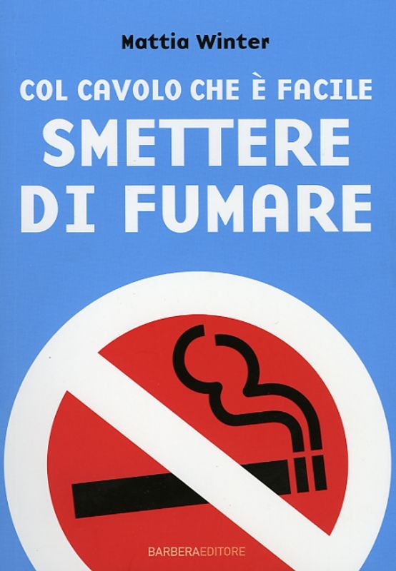 COL CAVOLO CHE E'FACILE SMETTERE FU
