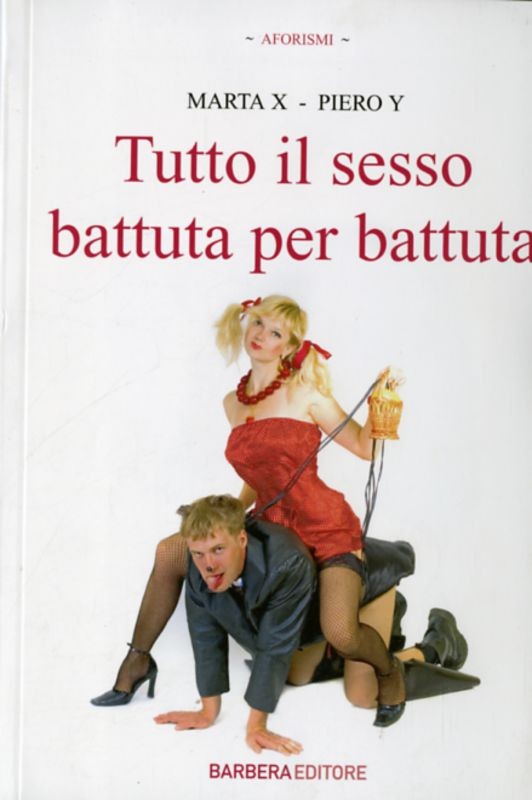 TUTTO IL SESSO BATTUTA PER BATTUTA