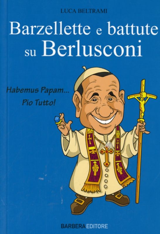 BARZELLETTE E BATTUTE SU BERLUSCON