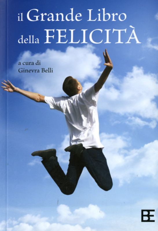 GRANDE LIBRO DELLA FELICITA' (IL)
