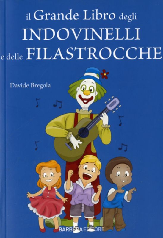 GRANDE LIBRO DEGLI INDOVINELLI E DE