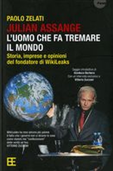 JULIAN ASSANGE L'UOMO CHE FA TREMAR