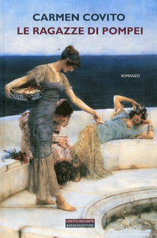 RAGAZZE DI POMPEI (LE)