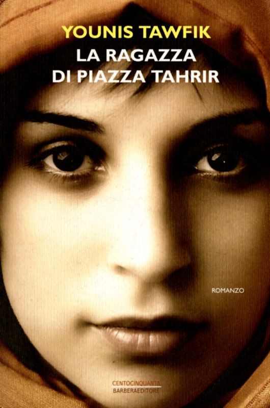 RAGAZZA DI PIAZZA TAHRIR (LA)