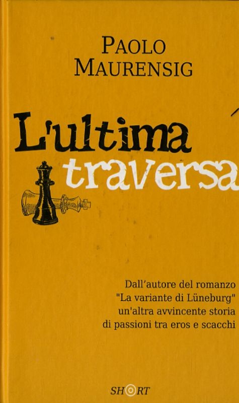 ULTIMA TRAVERSA (L')