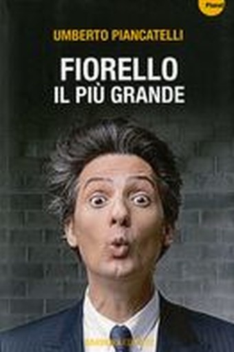 FIORELLO IL PIU' GRANDE