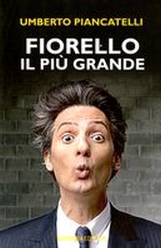 FIORELLO IL PIU'GRANDE