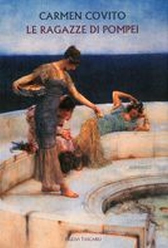 RAGAZZE DI POMPEI (LE)
