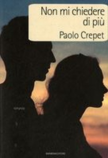 NON MI CHIEDERE DI PIU'