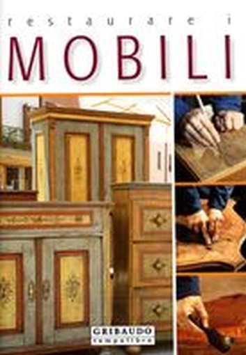 RESTAURARE I MOBILI