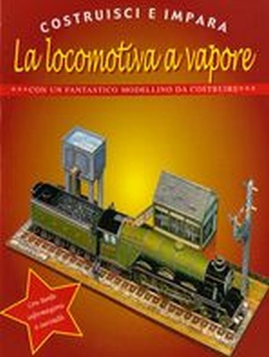LOCOMOTIVA A VAPORE (LA)