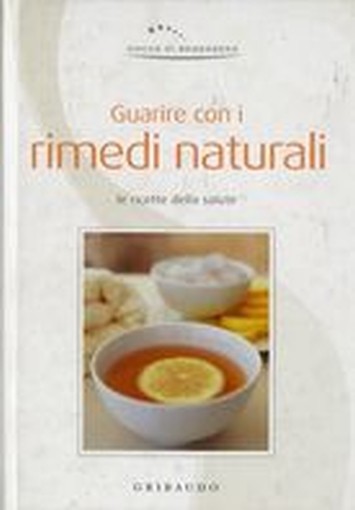 GUARIRE CON I RIMEDI NATURALI