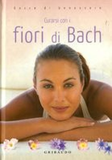 CURARSI CON I FIORI DI BACH