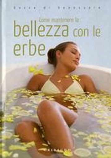 COME MANTENERE LA BELLEZZA CON LE E