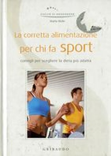 CORRETTA ALIMENTAZIONE PER CHI FA S