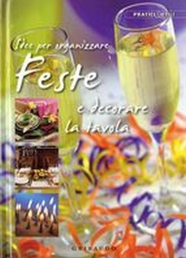 FESTE E DECORARE LA TAVOLA