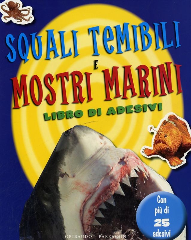 SQUALI TEMIBILI E MOSTRI MARINI