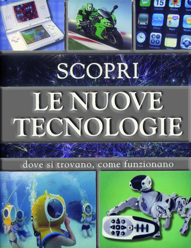 SCOPRI LE NUOVE TECNOLOGIE