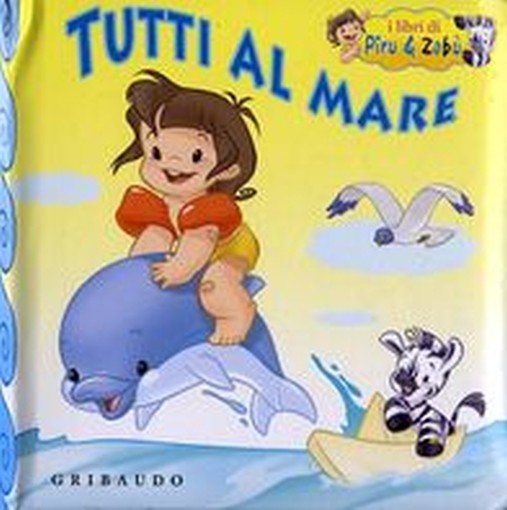 TUTTI AL MARE