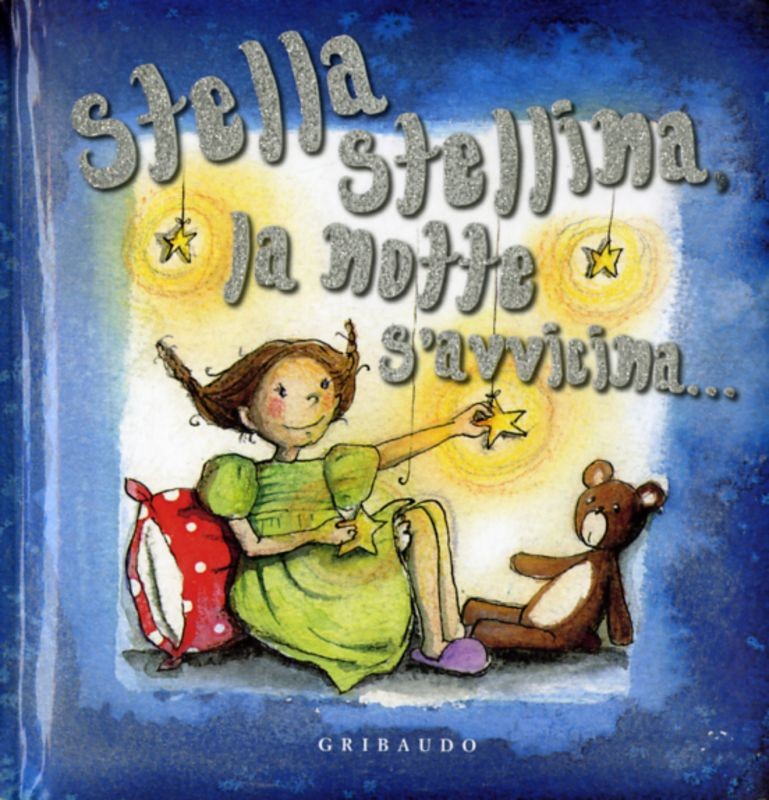 STELLA STELLINA LA NOTTE S'AVVICINA