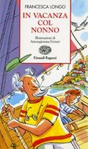 IN VACANZA COL NONNO Longo Francesca