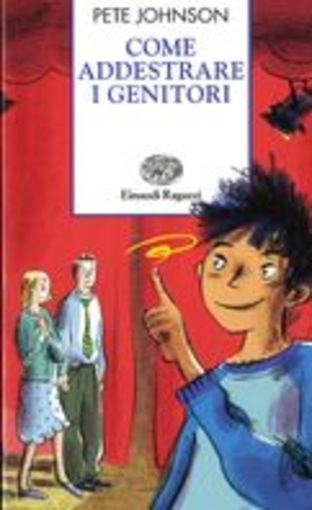 COME ADDESTRARE I GENITORI Johnson Pete