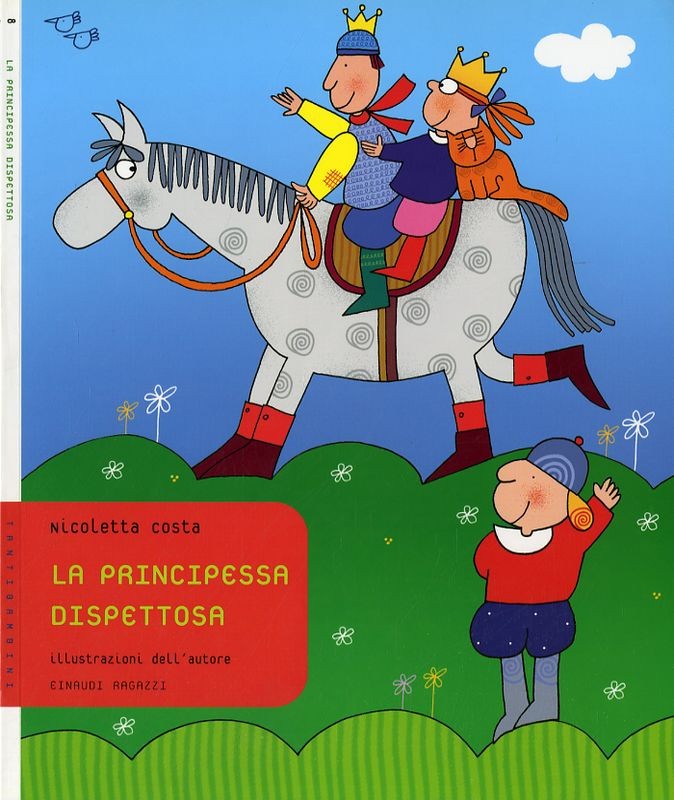 PRINCIPESSA DISPETTOSA (LA)