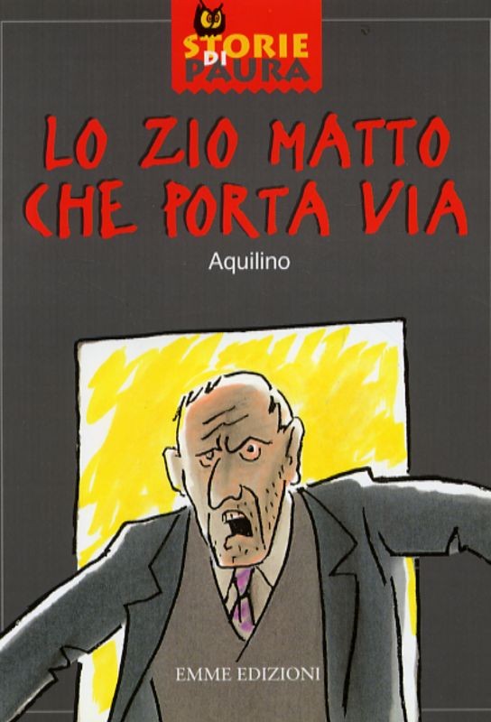 ZIO MATTO CHE PORTA VIA (LO)