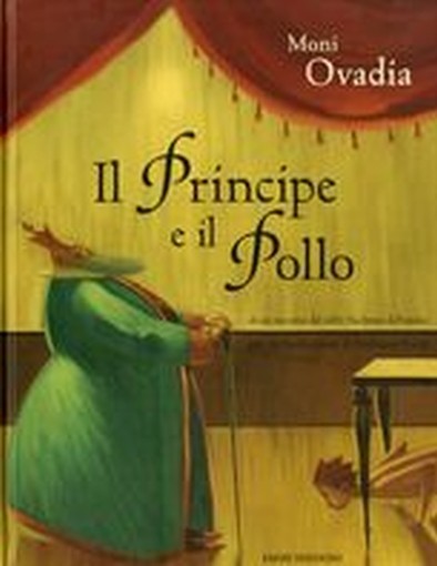 PRINCIPE E IL POLLO (IL)