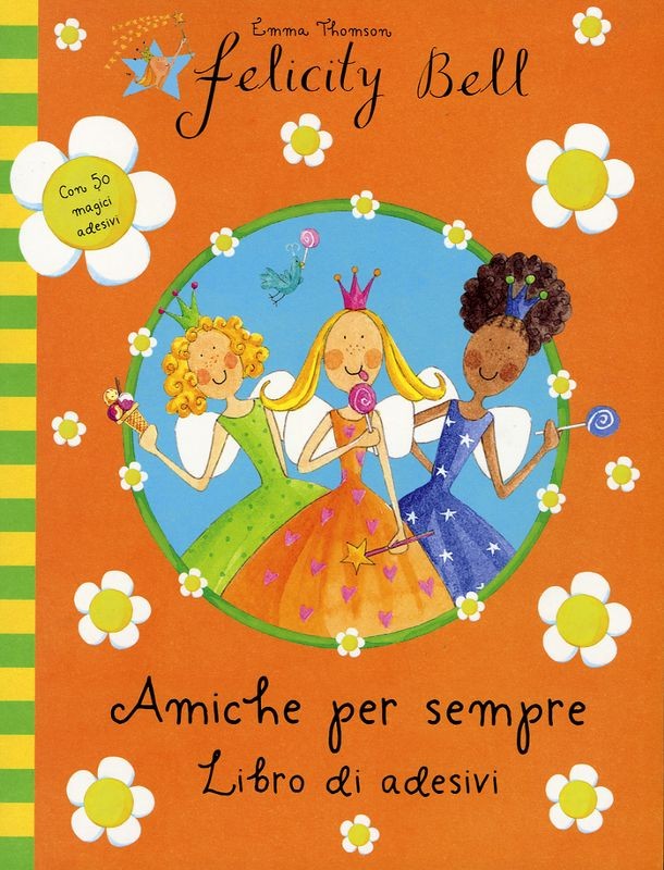 FELICITY BELL AMICHE PER SEMPRE