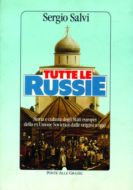 TUTTE LE RUSSIE