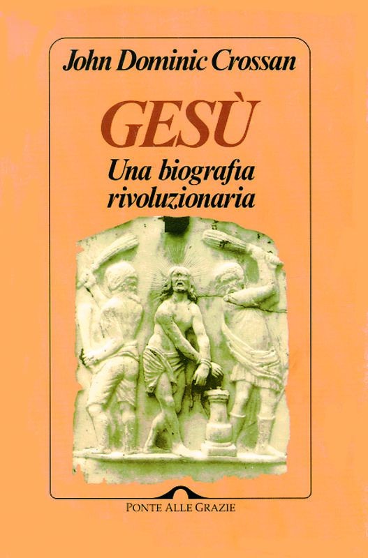 GESU' UNA BIOGRAFIA RIVOLUZIONARIA