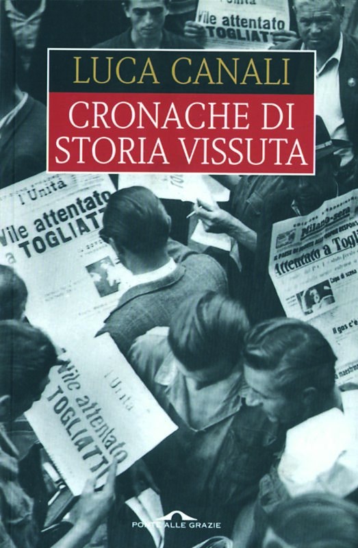 CRONACHE DI STORIA VISSUTA