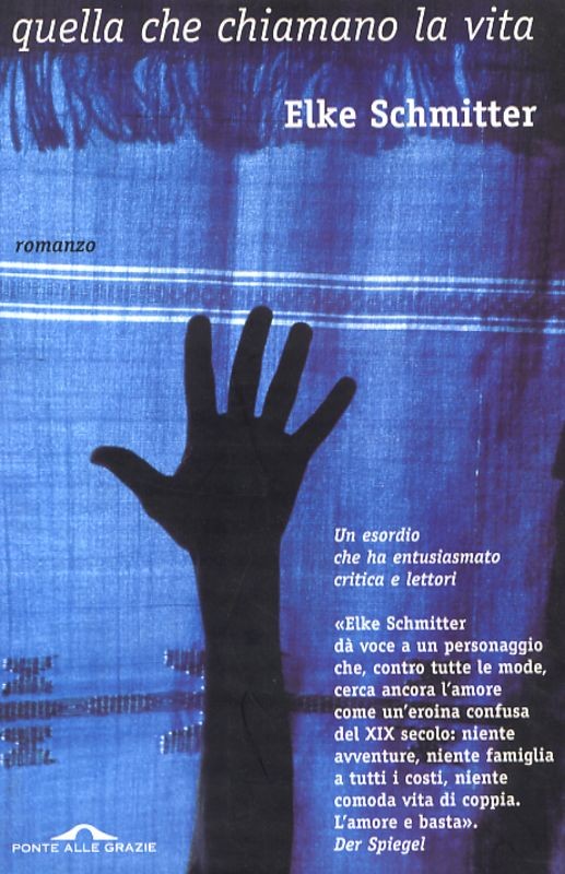 QUELLA CHE CHIAMANO LA VITA