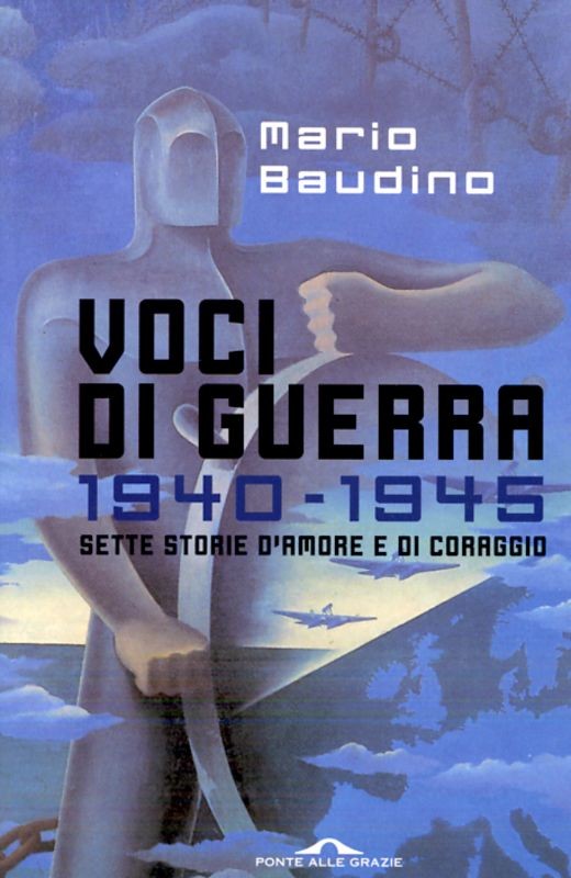 VOCI DI GUERRA 1940-1945