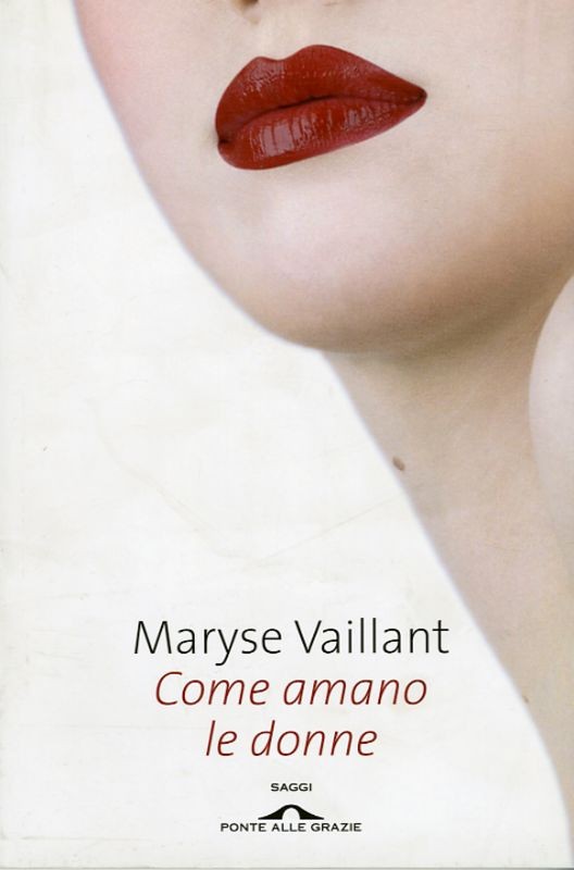 COME AMANO LE DONNE
