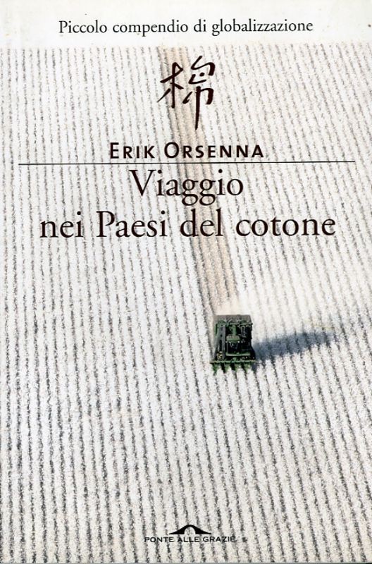 VIAGGIO NEI PAESI DEL COTONE