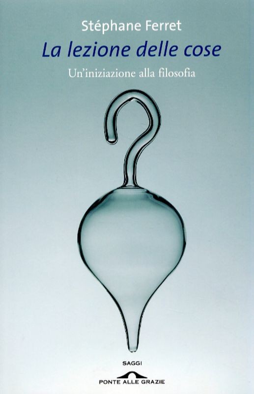LEZIONE DELLE COSE (LA)