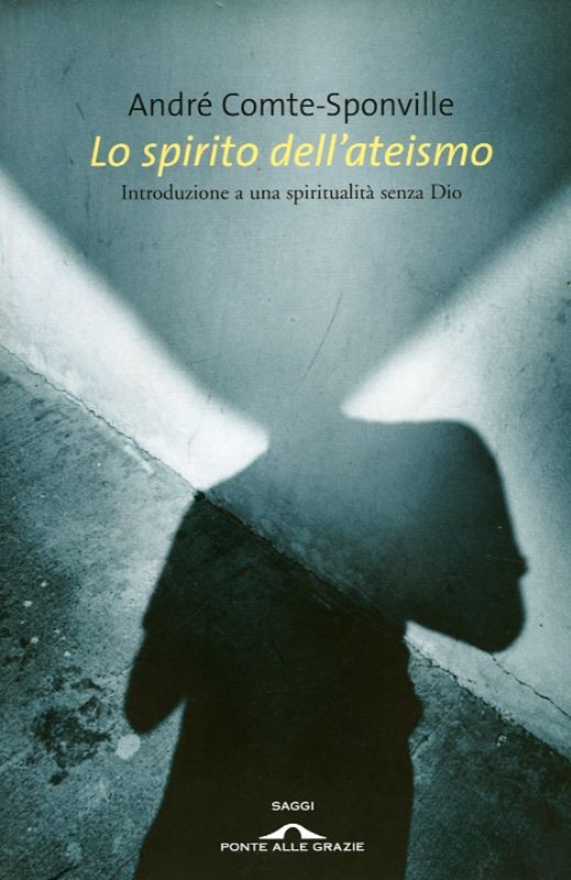 SPIRITO DELL'ATEISMO (LO)