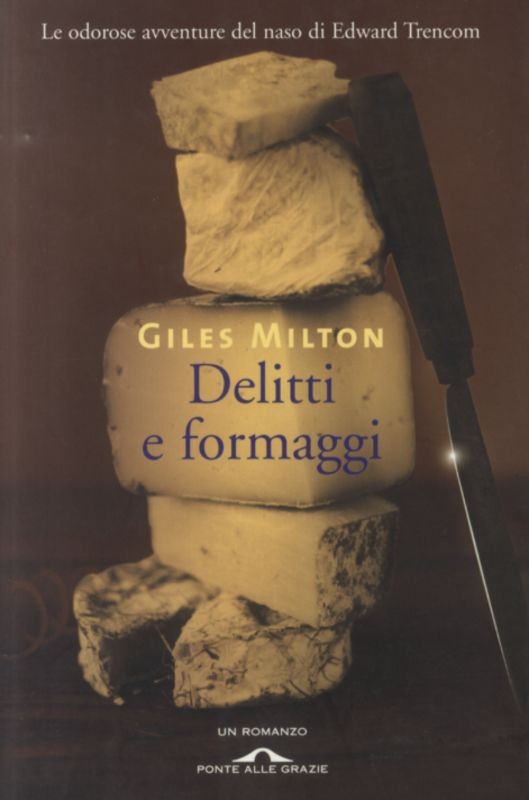 DELITTI E FORMAGGI