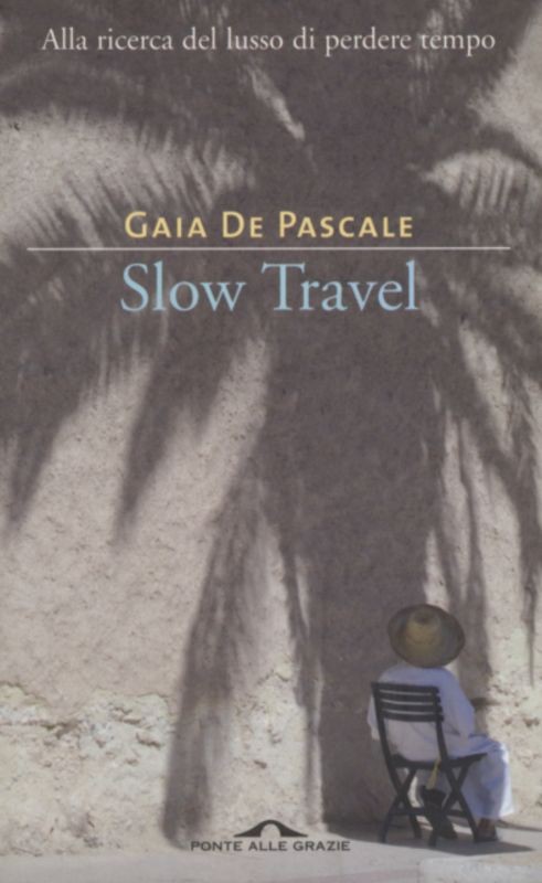SLOW TRAVEL