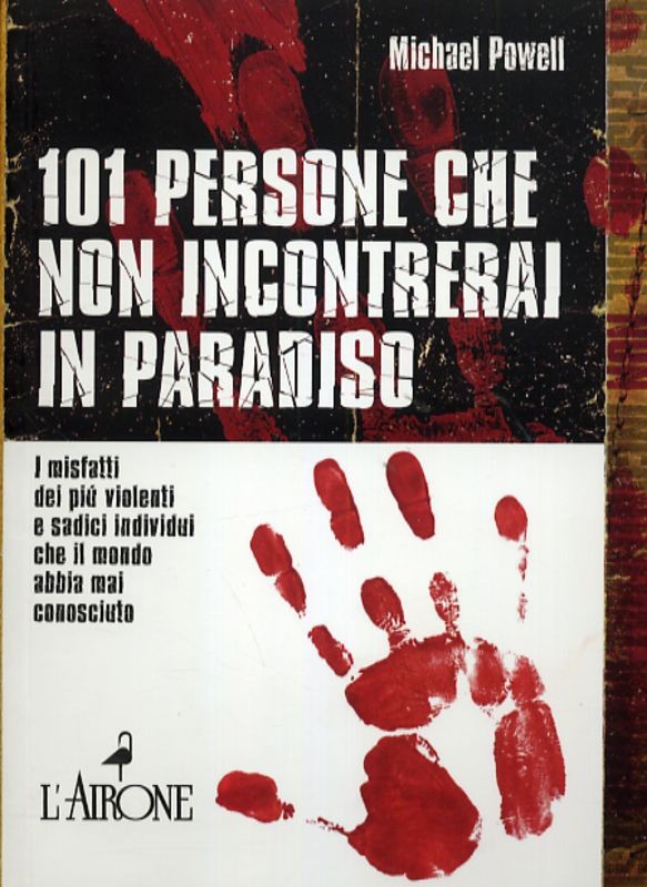 101 PERSONE CHE NON INCONTRERAI IN